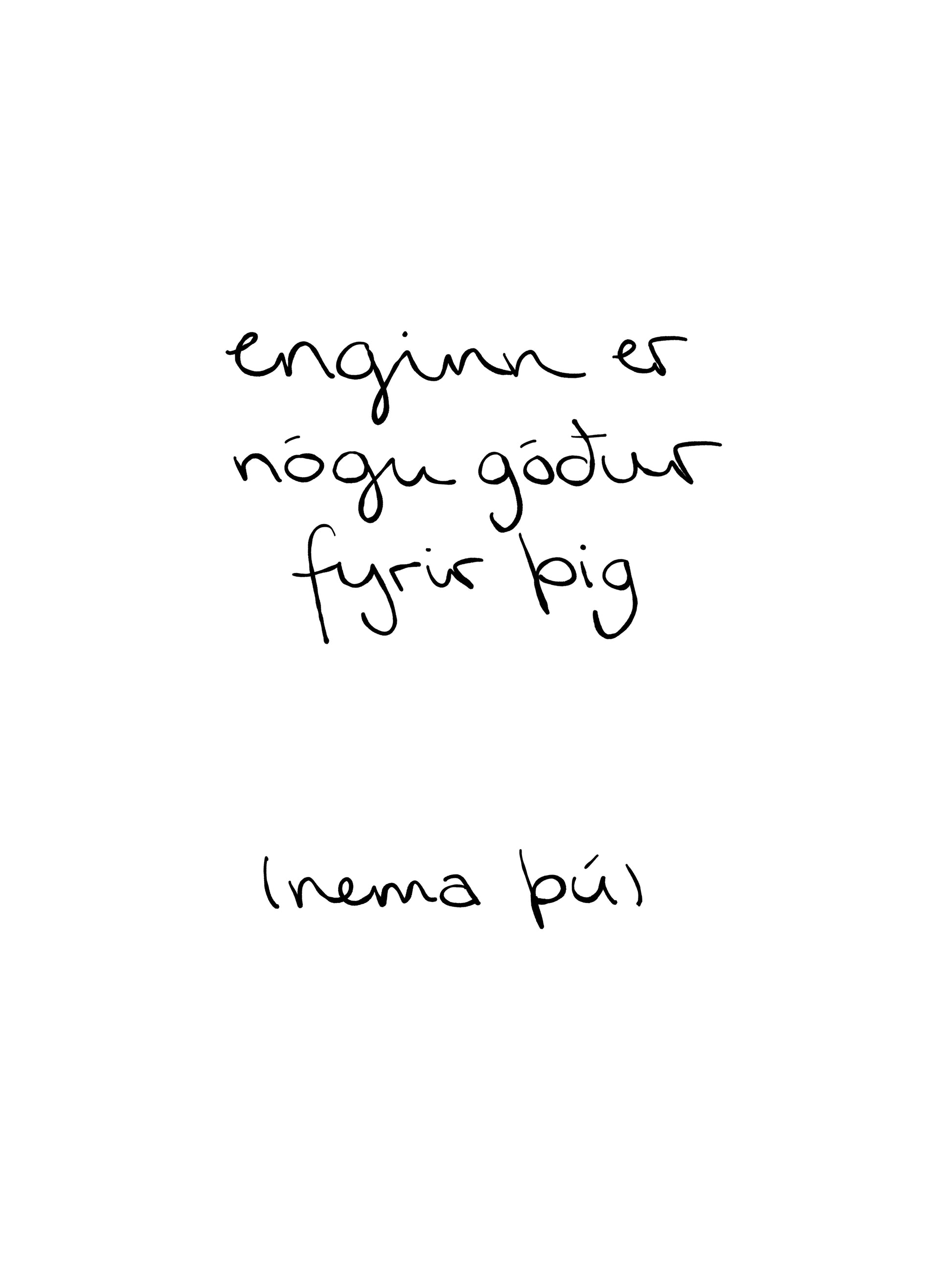 enginn nógu góður